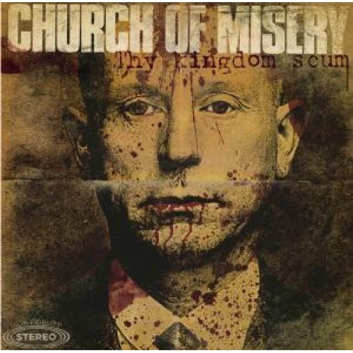 Church of Misery: Thy Kingdom Scum 2LP